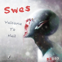 Swes - Welcome to Hell