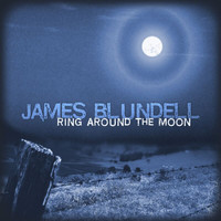 James Blundell - Ring Around The Moon