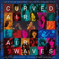 Curved Air - Airwaves - Live At the BBC / Live At Paris Theatre