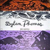 Dylan Thomas - Reading Vol. 3: Over Sir John's Hill & Other Poems