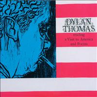 Dylan Thomas - Reading Vol. 4: A Visit to America & Poems