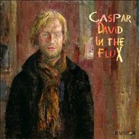 Caspar David - In the Flux