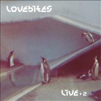 Lovebites - Live +2