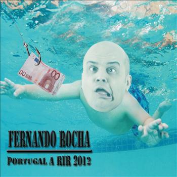 Fernando Rocha - Portugal a Rir 2012 (Explicit)