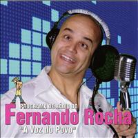 Fernando Rocha - Programa de Rádio do Fernando Rocha "A Voz do Povo" (Explicit)