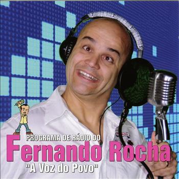 Fernando Rocha - Programa de Rádio do Fernando Rocha "A Voz do Povo" (Explicit)
