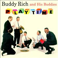 Buddy Rich And His Buddies - Playtime