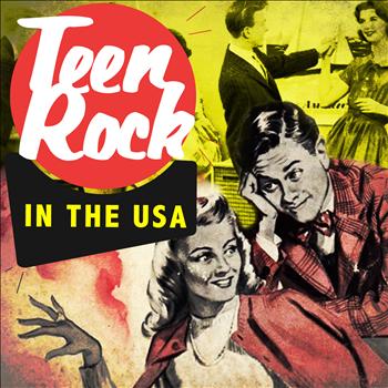 Various Artists - Teen Rock in the USA