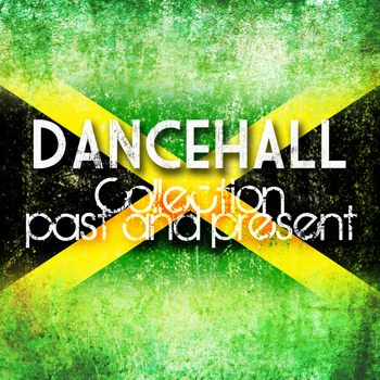 Various - Dancehall Collection Past And Present Platinum Edition