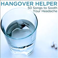 Pianissimo Brothers - Hangover Helper: 50 Songs to Sooth Your Headache