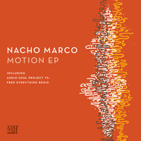 Nacho Marco - Motion EP