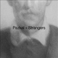 Pazkal - Strangers
