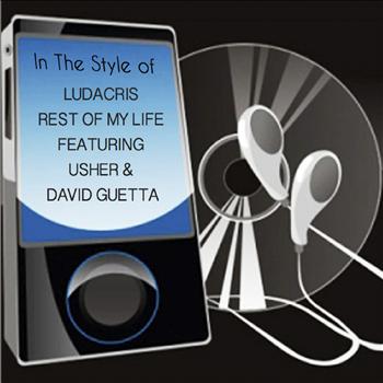 Perfect Pitch - Rest of My Life (Tribute to Ludacris Feat. Usher & David Guetta)