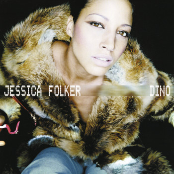 Jessica Folcker - Dino