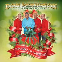 Don Perignon Y La Puertorriqueña - Regalo De Navidad