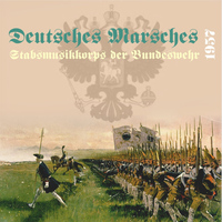 Stabsmusikkorps der Bundeswehr - Deutsches Marsches [1957]