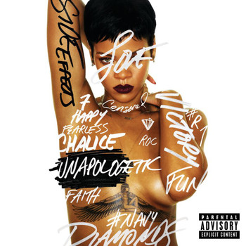 Rihanna - Unapologetic (Explicit)