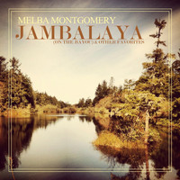 Melba Montgomery - Jambalaya (On The Bayou) & Other Favorites