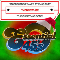 Yvonne White - An Orphan's Prayer At Christmas Time / The Christmas Song (Digital 45)