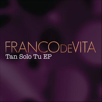 Franco De Vita - Tan Sólo Tú