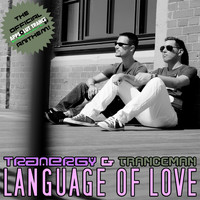 Tranergy & Tranceman - Language of Love