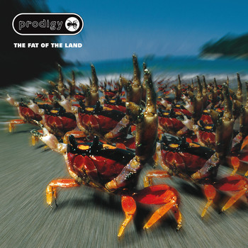 The Prodigy - The Fat of the Land - Expanded Edition (Explicit)