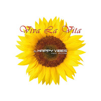 DJ HAPPY VIBES feat. Jazzmin - Viva La Vita