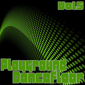 Various Artist - Playground Dancefloor 5