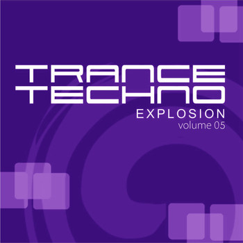 Various Artists - Trance Techno Explosion, Vol. 05