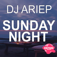 DJ Ariep - Sunday Night (Original Mix)