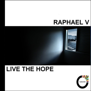 Raphael V - Live the Hope (Original Mix)