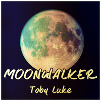 Toby Luke - Moonwalker (Original Mix)