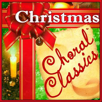 Various Artists - Christmas Choral Classics