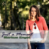 Markus Engel - Just a Moment