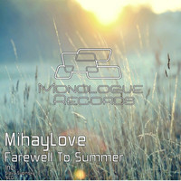 MihayLove - Farewell to Summer