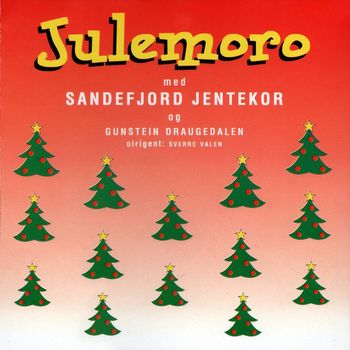 Sandefjord Jentekor - Julemoro [2012 - Remaster] (2012 Remastered Version)