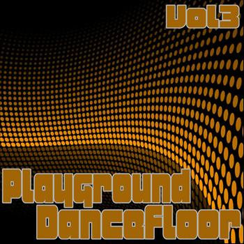 Various Artist - Playground Dancefloor 3
