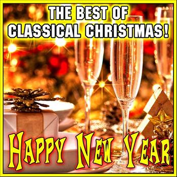 Various Artists - The Best of Classical Christmas! Happy New Year