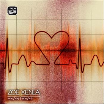 Zoë Xenia - Heartbeat