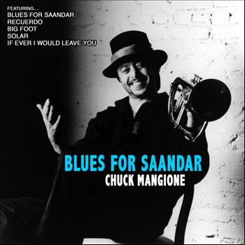 Chuck Mangione - Blues for Saandar