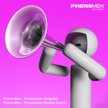 Pheno-men - Trumpetman