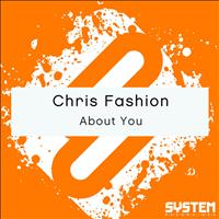 Chris Fashion - About You - Single
