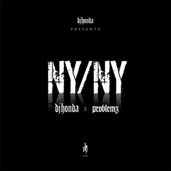 dj honda feat. Problemz - NY/NY (Explicit)