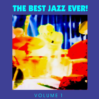 Various Artists - The Best Jazz Ever! Vol. 1