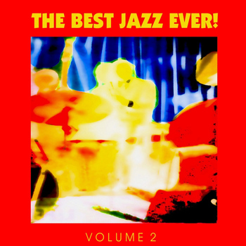 Various Artists - The Best Jazz Ever! Vol. 2