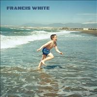 Francis White - Francis White