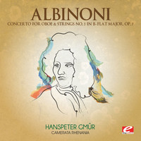 Camerata Rhenania - Albinoni: Concerto for Oboe & Strings No. 3 in B-Flat Major, Op. 7 (Digitally Remastered)