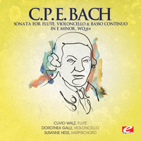 Clivio Walz - C.P.E. Bach: Sonata for Flute, Violoncello & Basso Continuo in E Minor, Wq.124 (Digitally Remastered)