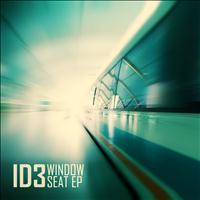 ID3 - Window Seat - EP