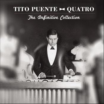 Tito Puente - Quatro: The Definitive Collection